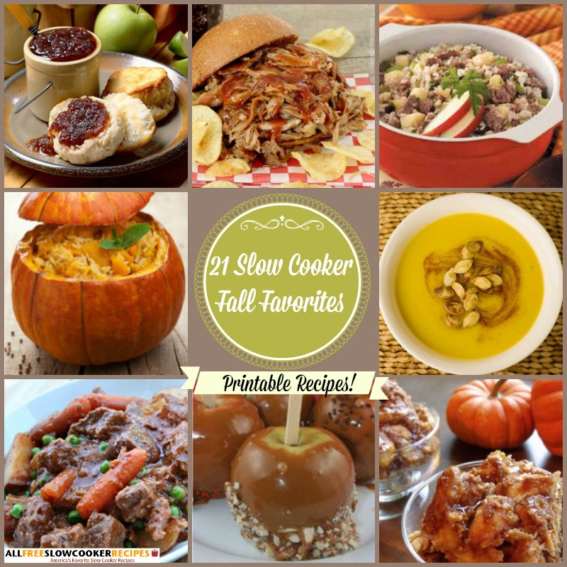"Slow Cooker Fall Favorites 21 Fall Slow Cooker Recipes" Free