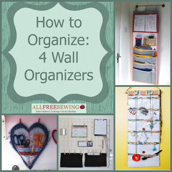 Wall Organizers For Home how to organize: 4 wall organizers | allfreesewing Wall Organizers For Home how to organize: 4 wall organizers | allfreesewing